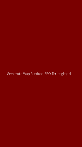 Tampilan Antarmuka Aplikasi Gemetoto Wap Panduan Seo Terlengkap - 4