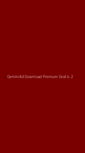 Tampilan Antarmuka Aplikasi Gemini4d Download Premium Gratis - 2
