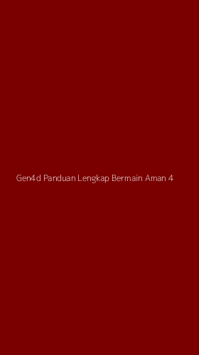 Tampilan Antarmuka Aplikasi Gen4d Panduan Lengkap Bermain Aman - 4