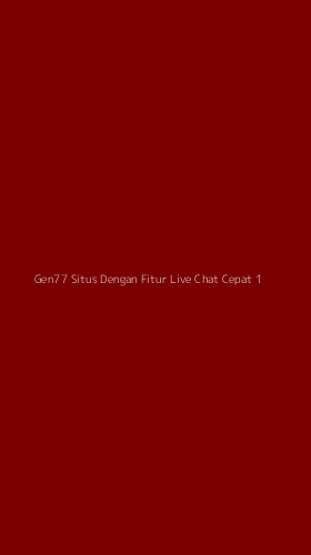 Tampilan Antarmuka Aplikasi Gen77 Situs Dengan Fitur Live Chat Cepat - 1