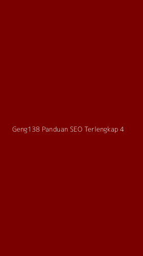 Tampilan Antarmuka Aplikasi Geng138 Panduan Seo Terlengkap - 4