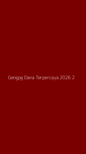 Tampilan Antarmuka Aplikasi Gengpg Dana Terpercaya 2026 - 2