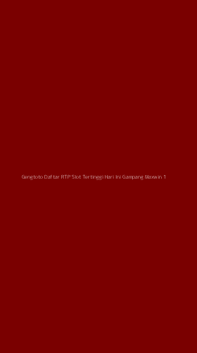 Tampilan Antarmuka Aplikasi Gengtoto Daftar Rtp Slot Tertinggi Hari Ini Gampang Maxwin - 1