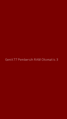 Tampilan Antarmuka Aplikasi Genit77 Pembersih Ram Otomatis - 3