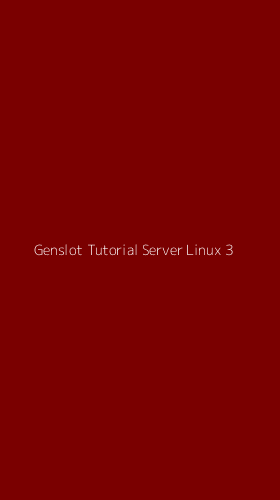 Tampilan Antarmuka Aplikasi Genslot Tutorial Server Linux - 3