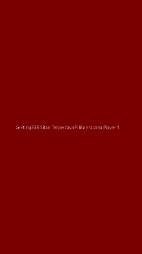 Tampilan Antarmuka Aplikasi Genting338 Situs Terpercaya Pilihan Utama Player - 1