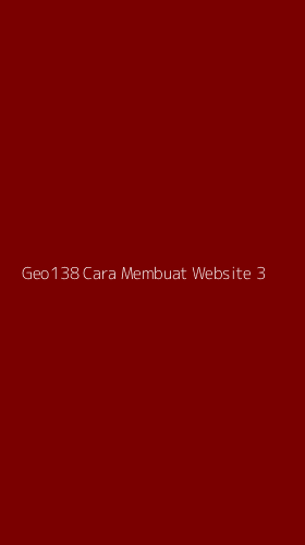Tampilan Antarmuka Aplikasi Geo138 Cara Membuat Website - 3
