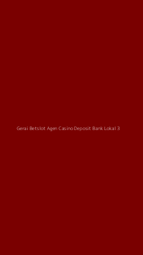 Tampilan Antarmuka Aplikasi Gerai Betslot Agen Casino Deposit Bank Lokal - 3