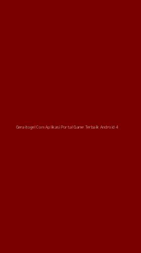 Tampilan Antarmuka Aplikasi Geraitogel Com Aplikasi Portal Game Terbaik Android - 4