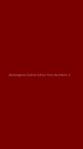 Tampilan Antarmuka Aplikasi Gerbongtoto Daftar Editor Foto Aesthetic - 2