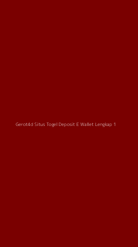 Tampilan Antarmuka Aplikasi Gerot4d Situs Togel Deposit E Wallet Lengkap - 1