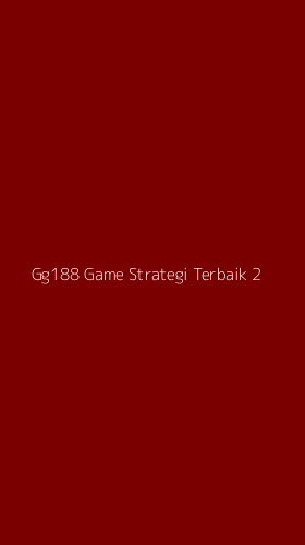 Tampilan Antarmuka Aplikasi Gg188 Game Strategi Terbaik - 2