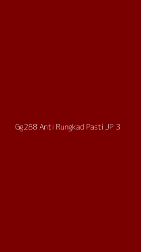 Tampilan Antarmuka Aplikasi Gg288 Anti Rungkad Pasti Jp - 3