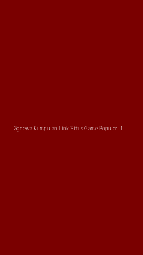 Tampilan Antarmuka Aplikasi Ggdewa Kumpulan Link Situs Game Populer - 1