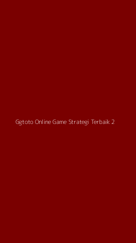Tampilan Antarmuka Aplikasi Ggtoto Online Game Strategi Terbaik - 2