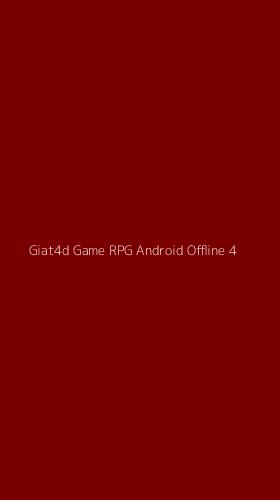 Tampilan Antarmuka Aplikasi Giat4d Game Rpg Android Offline - 4