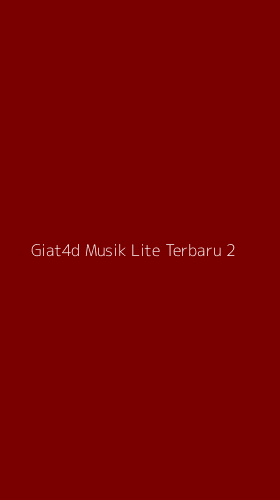 Tampilan Antarmuka Aplikasi Giat4d Musik Lite Terbaru - 2