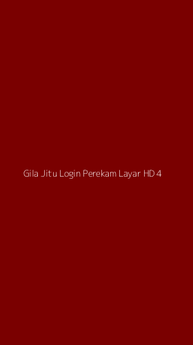 Tampilan Antarmuka Aplikasi Gila Jitu Login Perekam Layar Hd - 4