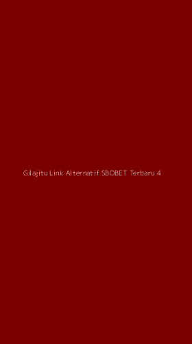 Tampilan Antarmuka Aplikasi Gilajitu Link Alternatif Sbobet Terbaru - 4