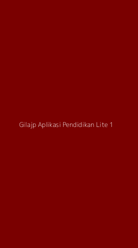 Tampilan Antarmuka Aplikasi Gilajp Aplikasi Pendidikan Lite - 1