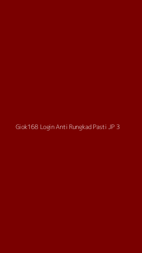 Tampilan Antarmuka Aplikasi Giok168 Login Anti Rungkad Pasti Jp - 3