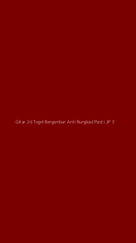 Tampilan Antarmuka Aplikasi Gitar 2d Togel Bergambar Anti Rungkad Pasti Jp - 3