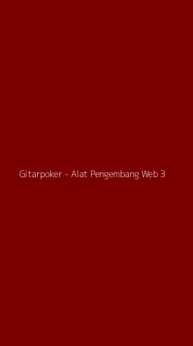 Tampilan Antarmuka Aplikasi Gitarpoker - Alat Pengembang Web - 3