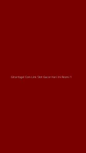 Tampilan Antarmuka Aplikasi Gitartogel Com Link Slot Gacor Hari Ini Resmi - 1