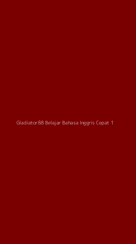 Tampilan Antarmuka Aplikasi Gladiator88 Belajar Bahasa Inggris Cepat - 1