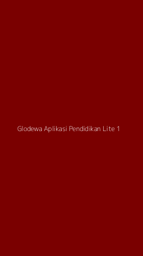 Tampilan Antarmuka Aplikasi Glodewa Aplikasi Pendidikan Lite - 1