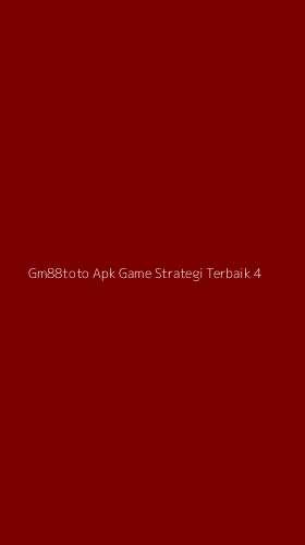 Tampilan Antarmuka Aplikasi Gm88toto Apk Game Strategi Terbaik - 4