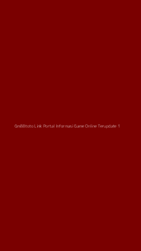 Tampilan Antarmuka Aplikasi Gm88toto Link Portal Informasi Game Online Terupdate - 1