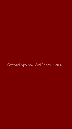 Tampilan Antarmuka Aplikasi Gmtogel App Apk Mod Bebas Iklan - 4