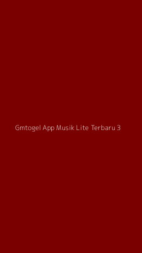 Tampilan Antarmuka Aplikasi Gmtogel App Musik Lite Terbaru - 3