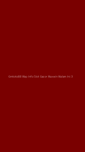 Tampilan Antarmuka Aplikasi Gmtoto88 Wap Info Slot Gacor Maxwin Malam Ini - 3
