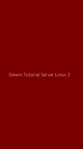 Tampilan Antarmuka Aplikasi Gmwin Tutorial Server Linux - 2