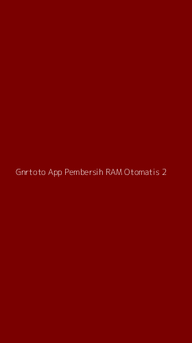 Tampilan Antarmuka Aplikasi Gnrtoto App Pembersih Ram Otomatis - 2