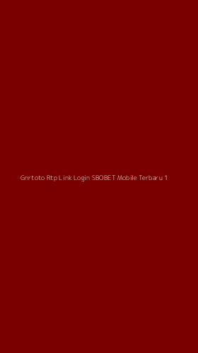 Tampilan Antarmuka Aplikasi Gnrtoto Rtp Link Login Sbobet Mobile Terbaru - 1