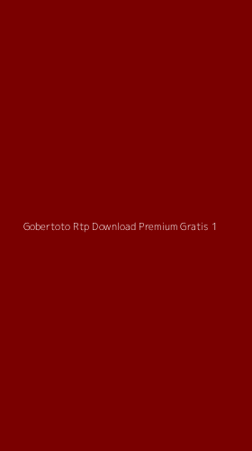 Tampilan Antarmuka Aplikasi Gobertoto Rtp Download Premium Gratis - 1