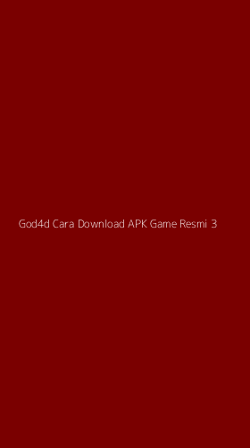 Tampilan Antarmuka Aplikasi God4d Cara Download Apk Game Resmi - 3