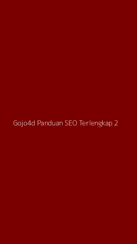 Tampilan Antarmuka Aplikasi Gojo4d Panduan Seo Terlengkap - 2