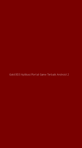 Tampilan Antarmuka Aplikasi Gokil303 Aplikasi Portal Game Terbaik Android - 2