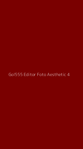 Tampilan Antarmuka Aplikasi Gol555 Editor Foto Aesthetic - 4