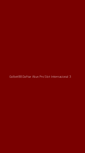 Tampilan Antarmuka Aplikasi Golbet88 Daftar Akun Pro Slot Internasional - 3