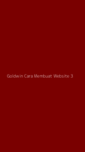 Tampilan Antarmuka Aplikasi Goldwin Cara Membuat Website - 3