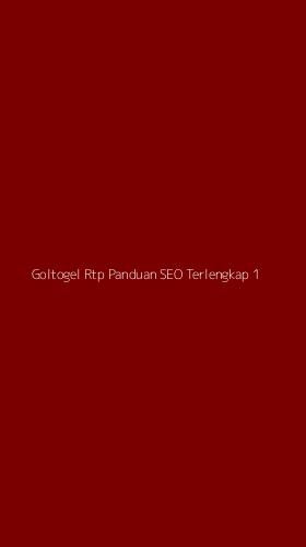 Tampilan Antarmuka Aplikasi Goltogel Rtp Panduan Seo Terlengkap - 1
