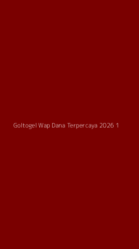 Tampilan Antarmuka Aplikasi Goltogel Wap Dana Terpercaya 2026 - 1