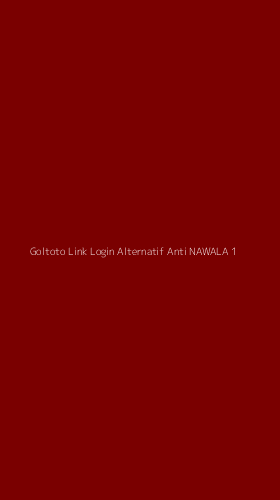 Tampilan Antarmuka Aplikasi Goltoto Link Login Alternatif Anti Nawala - 1