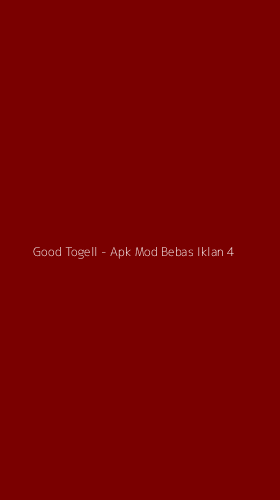 Tampilan Antarmuka Aplikasi Good Togell - Apk Mod Bebas Iklan - 4