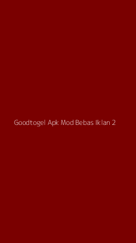 Tampilan Antarmuka Aplikasi Goodtogel Apk Mod Bebas Iklan - 2
